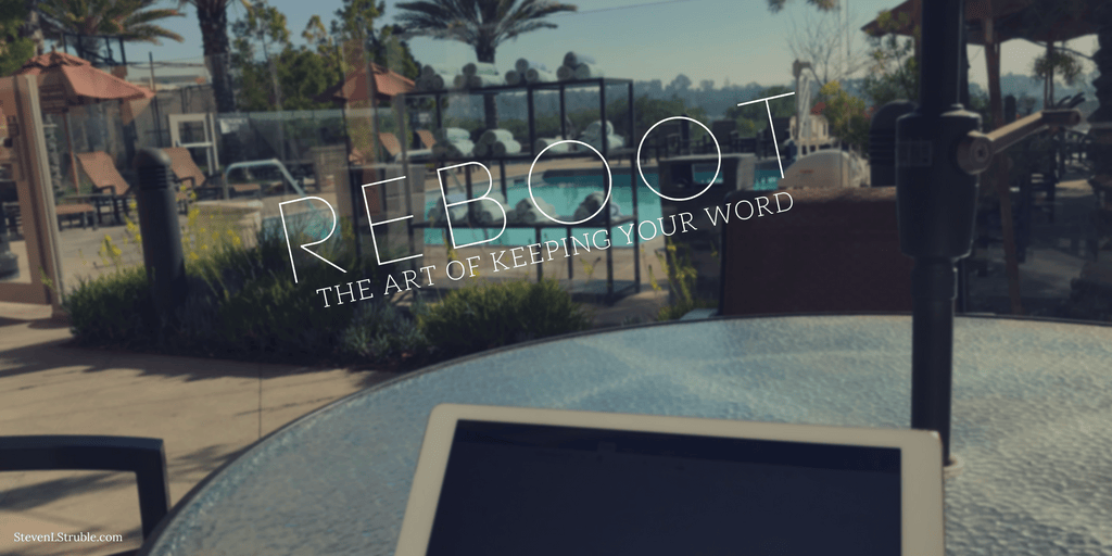 Reboot: The Art of Keeping Your Word